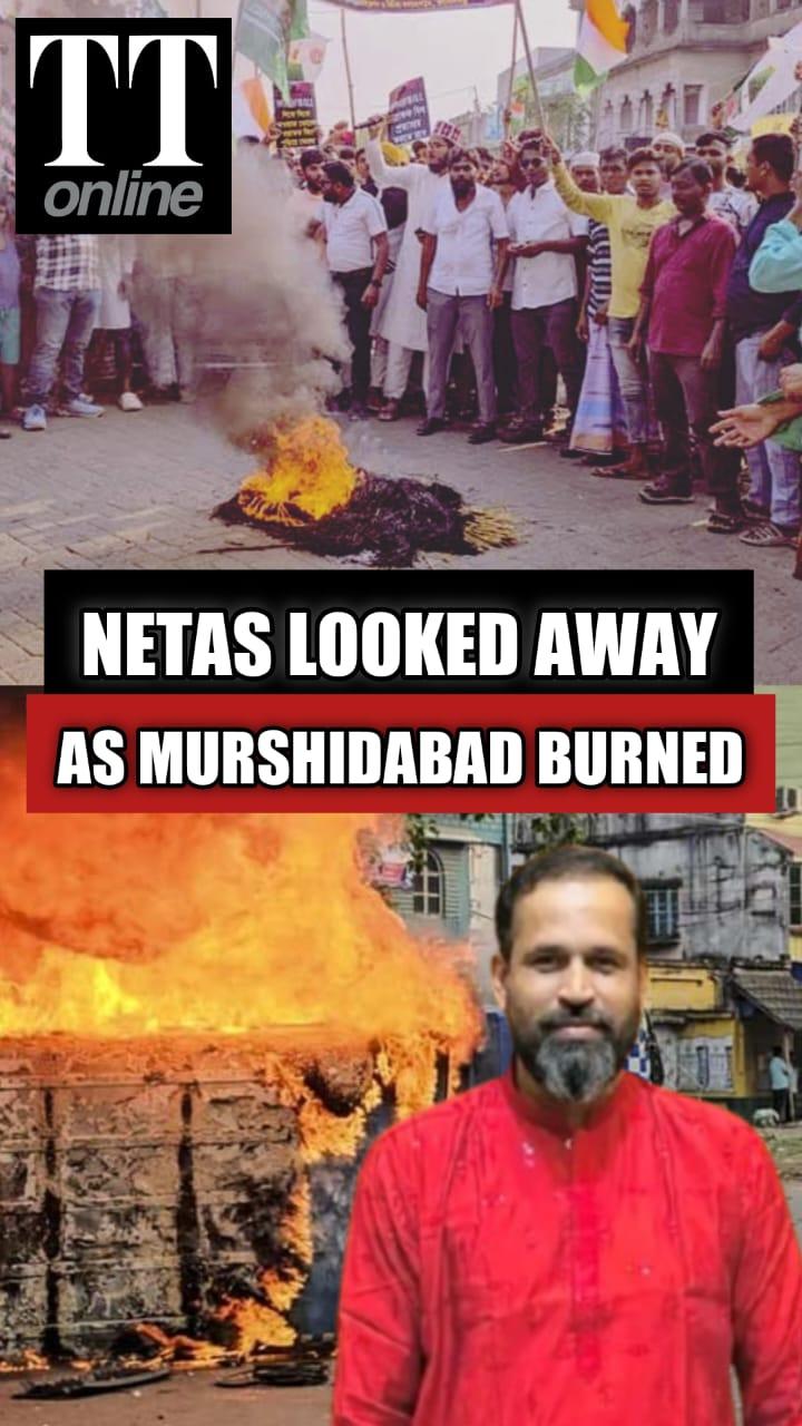 As Murshidabad Burned, Its Elected Leaders Sipped Tea and Lied...