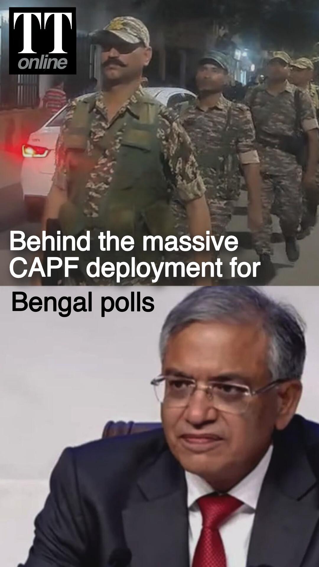 What the Huge Deployment of Central Forces for Bengal Assembly Election Signifies