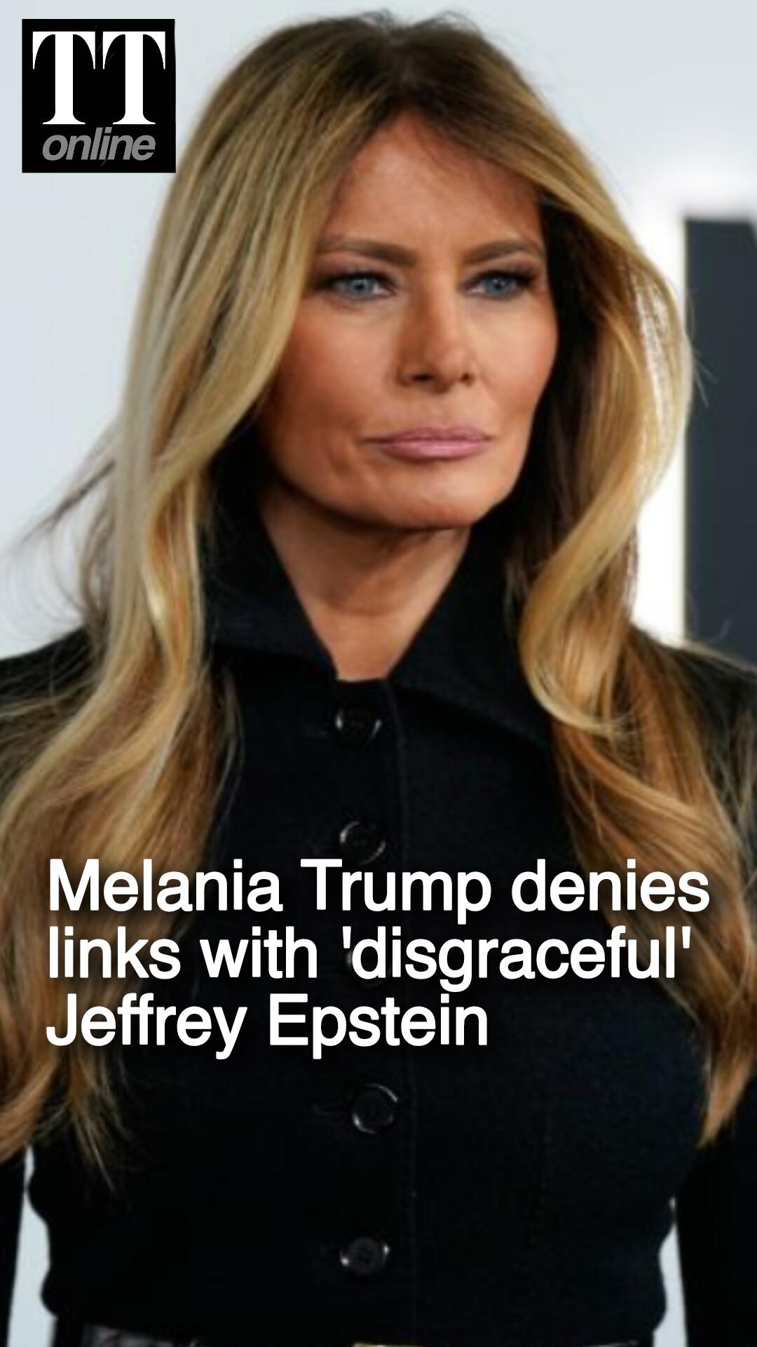 Melania Trump Denies Epstein Links — "Not a Victim, Never in a Relationship With Him"