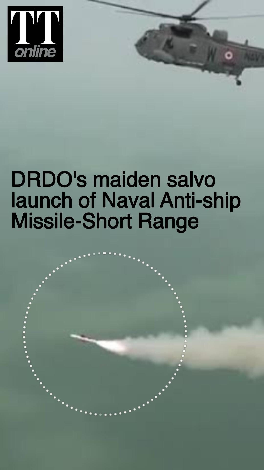 DRDO, Indian Navy's Successful Maiden Salvo Launch of Naval Anti-ship Missile-Short Range