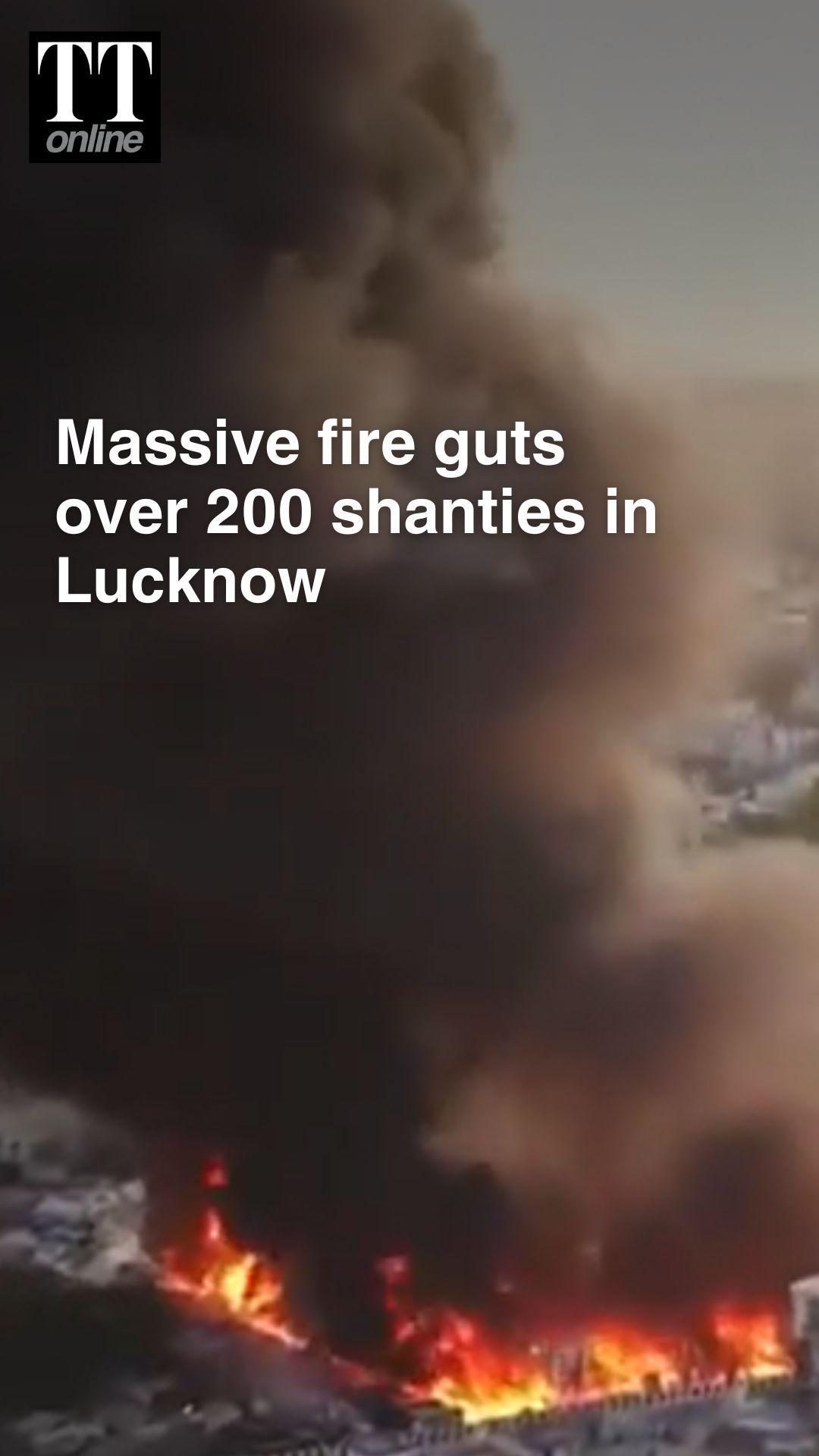 Massive Fire in Lucknow's Vikas Nagar Slum Cluster Destroys 200 Shanties