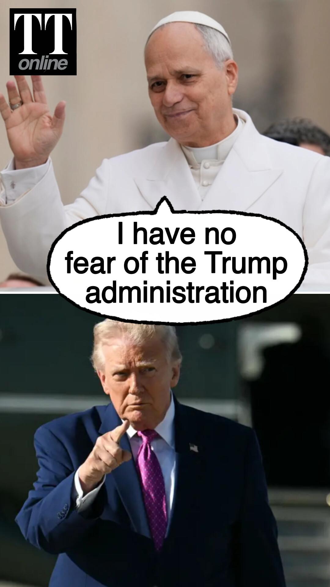 Pope Leo Says He Has 'No Fear' of Trump After the US President's Scathing Attack