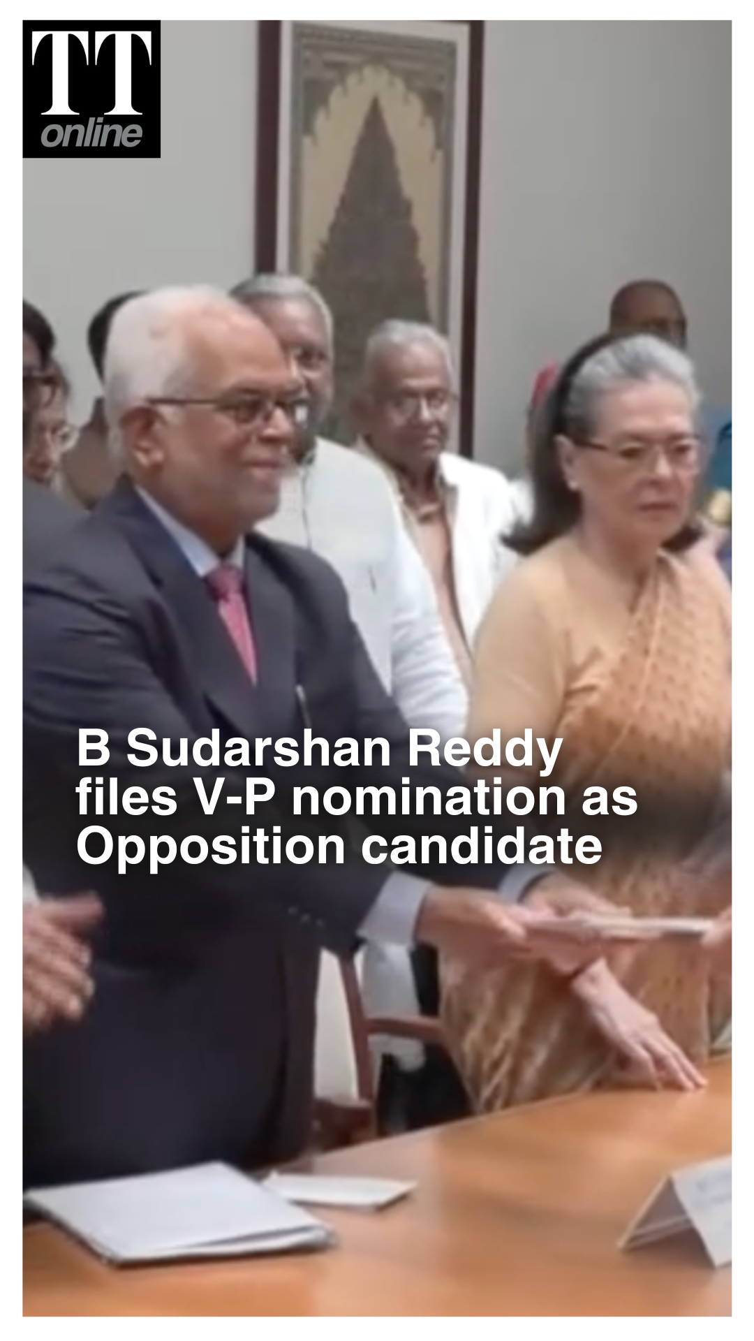 Opposition Vice-Presidential Candidate B Sudarshan Reddy Files for Nomination