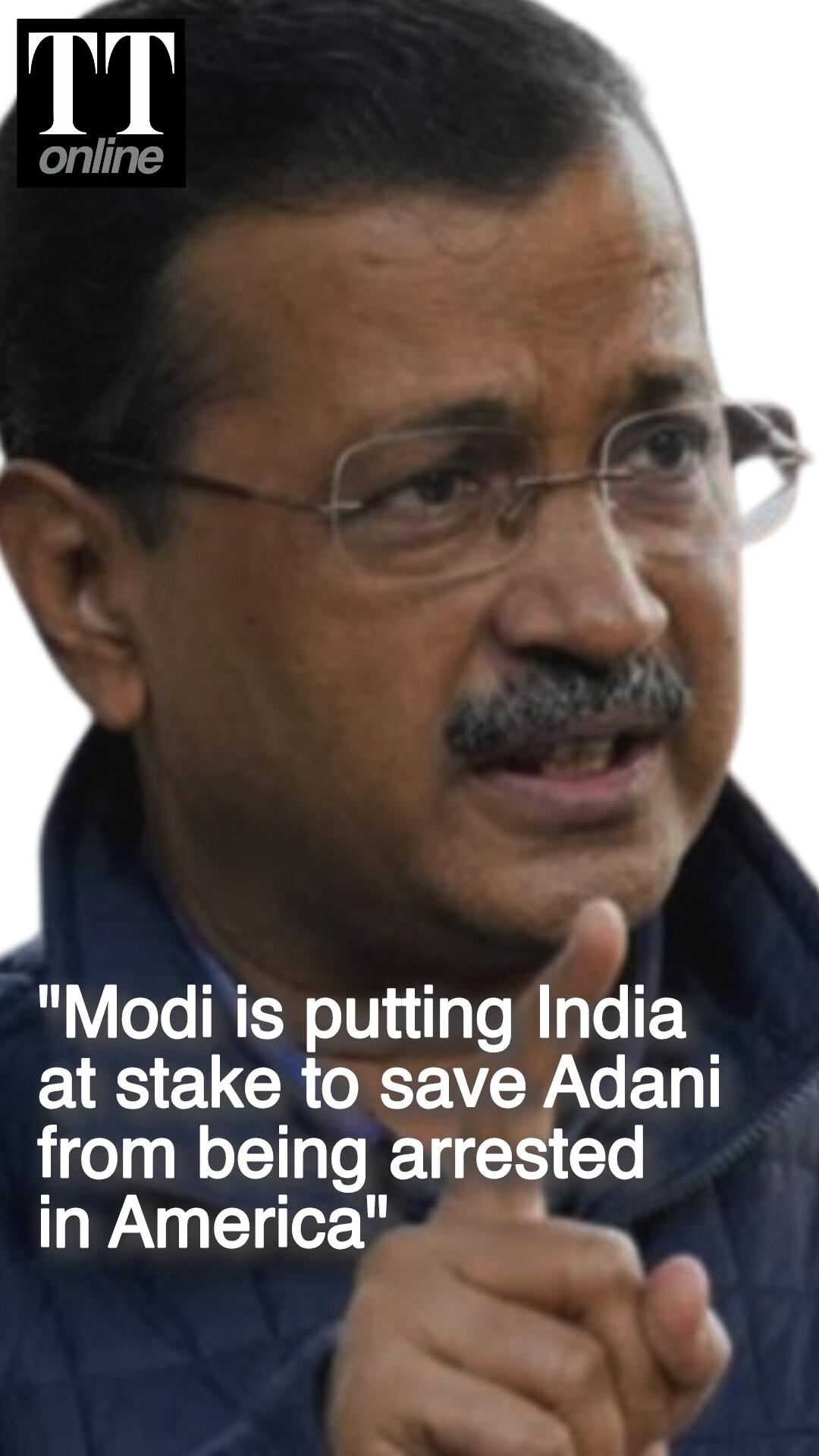 Modi Bows Before US in 'Big Betrayal' of India to Save Adani From Arrest, Claims Kejriwal