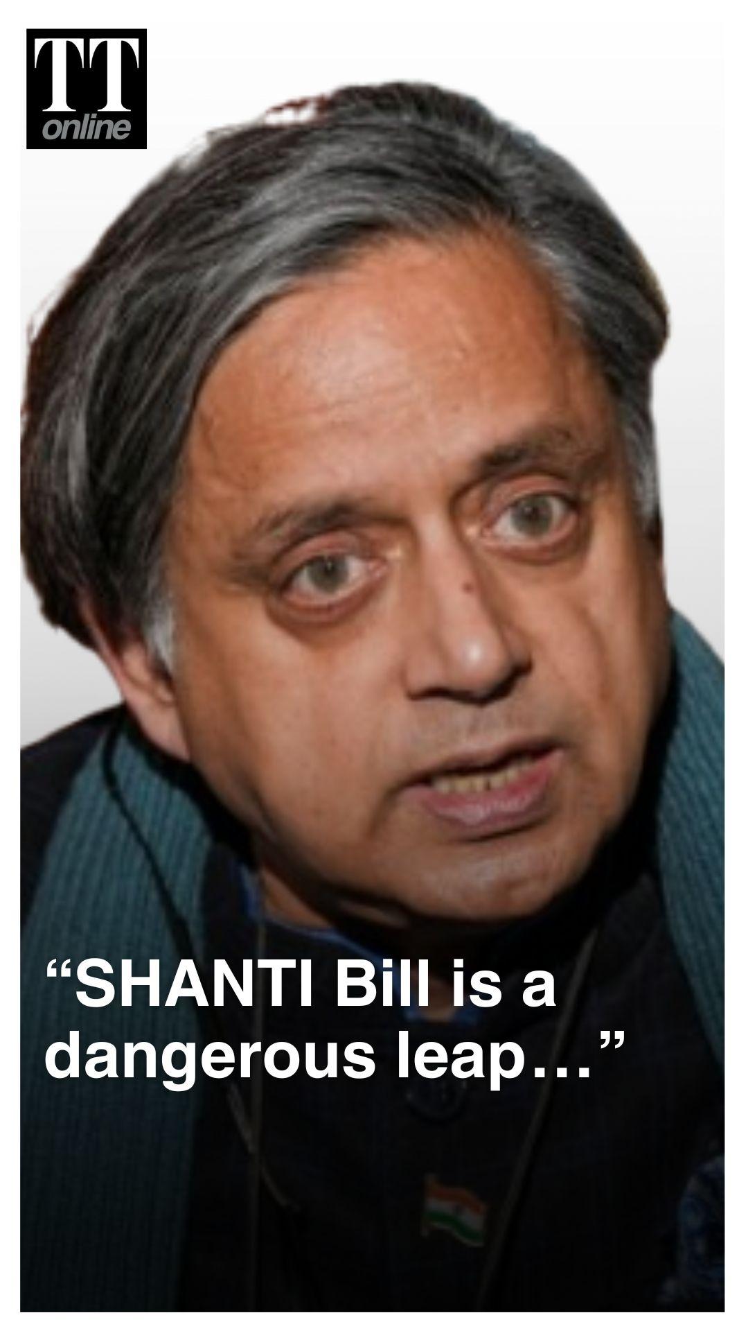 “SHANTI Bill a Dangerous Leap Into Privatised Nuclear Energy”: Shashi Tharoor