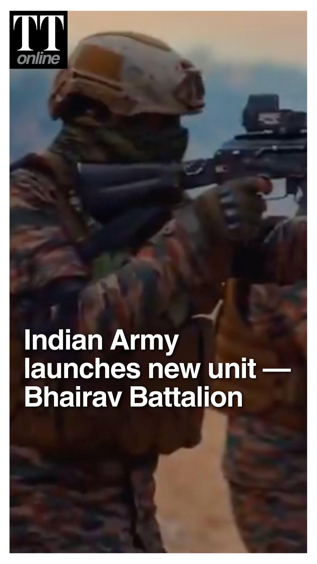 Indian Army’s New Bhairav Battalion: India’s New Unit Explained