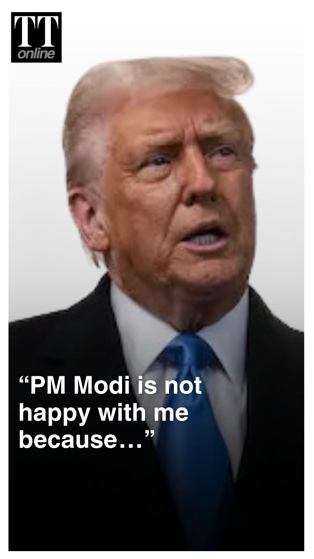 US President Donald Trump Claims PM Modi is “Not Happy” With Him
