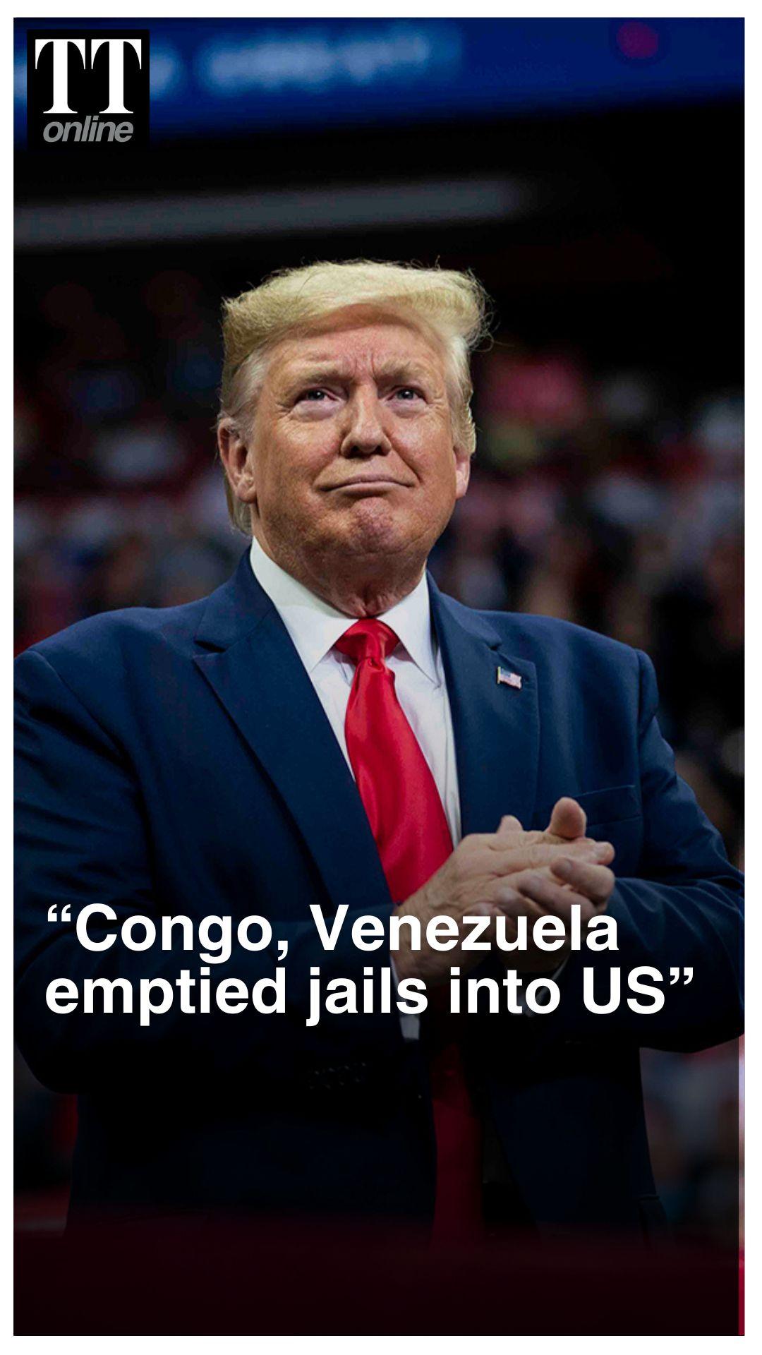 US President Donald Trump Claims Congo, Venezuela ‘Emptied Jails’ Into US