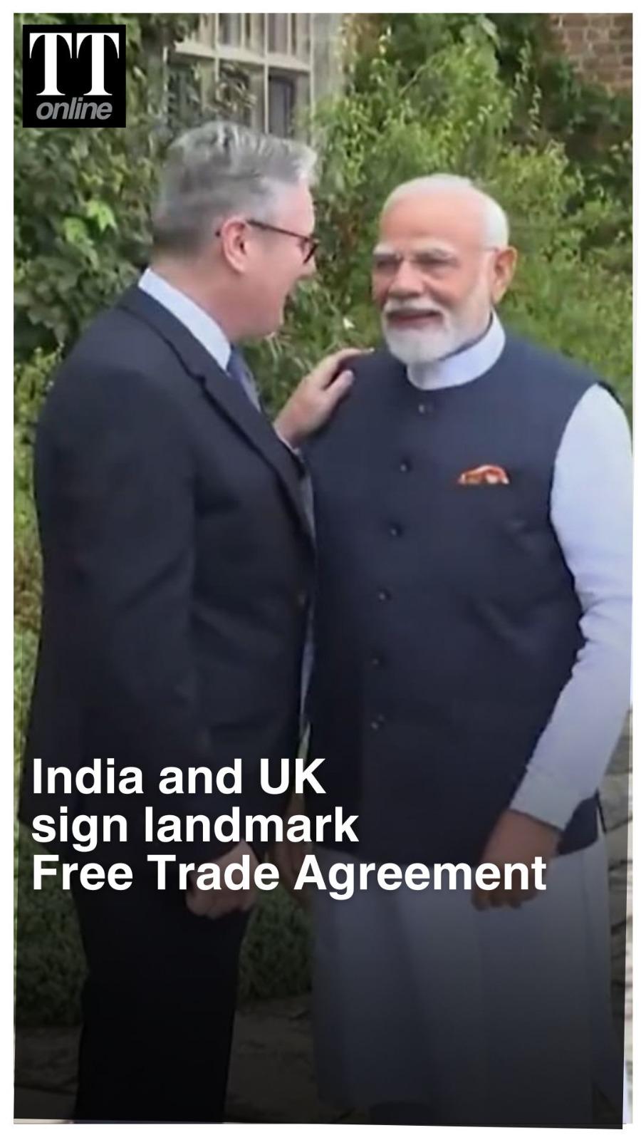 PM Modi and UK PM Starmer Formalise Landmark India-UK Free Trade Agreement