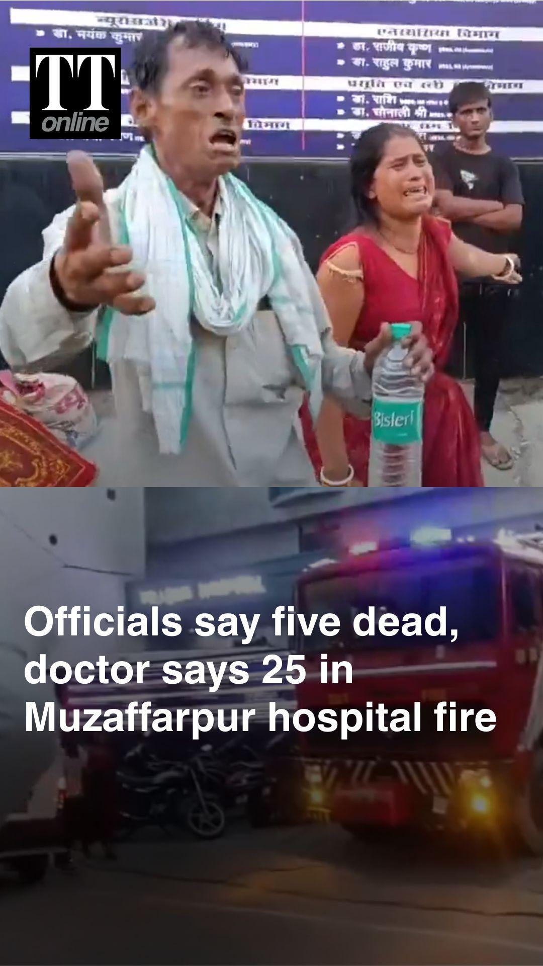 At Least Five Dead And Several Injured In Muzaffarpur ICU Fire