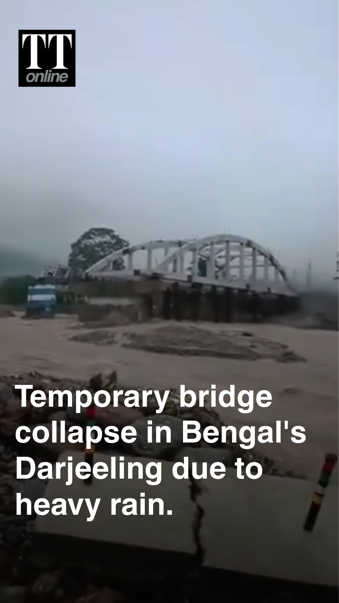 Heavy Rains Wash Away Bridge, Trigger Landslide in Bengal's Darjeeling