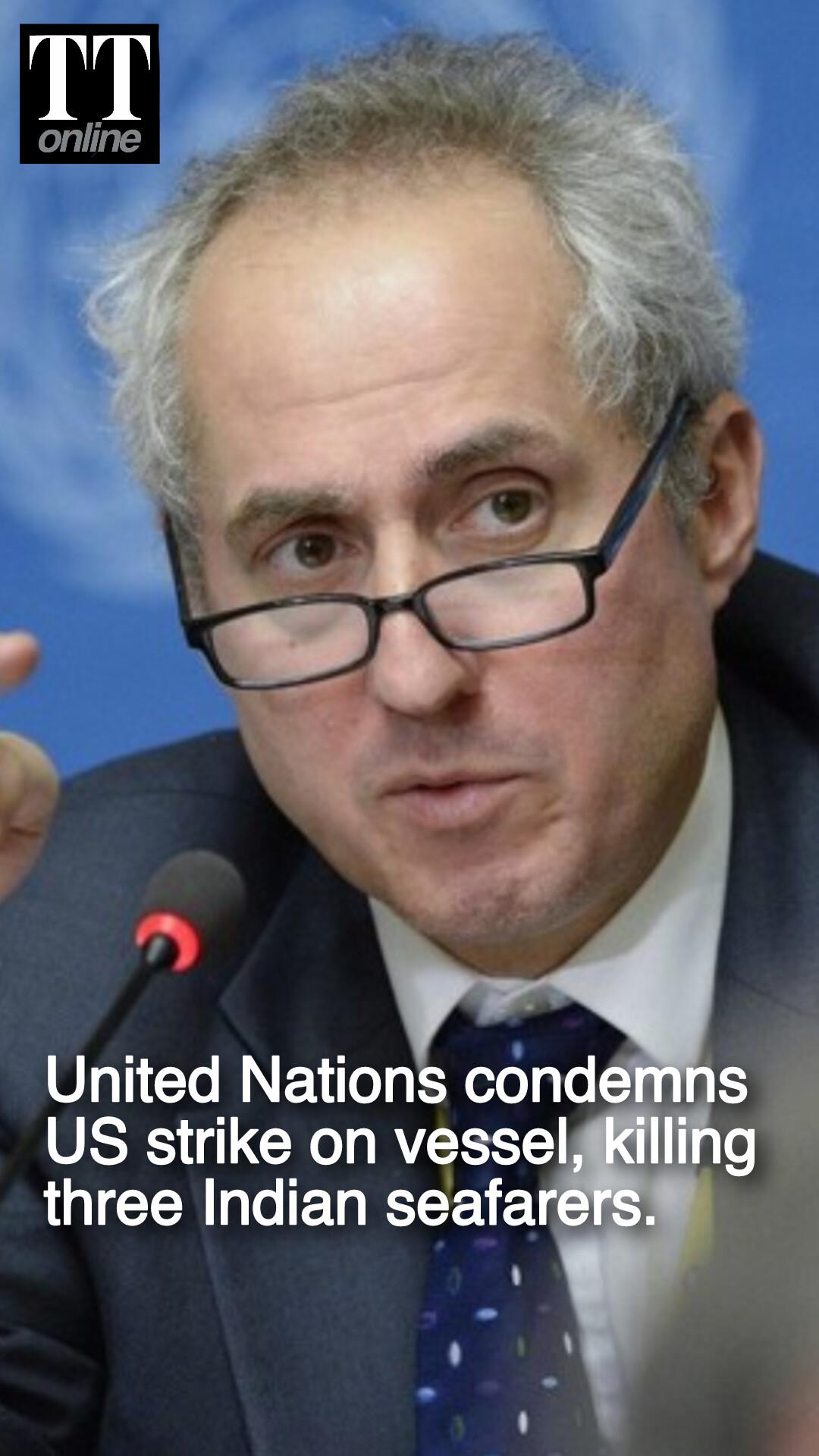 United Nations Condemns US Attack on Oil Tanker MT Settebello, Killing Indian Sailors