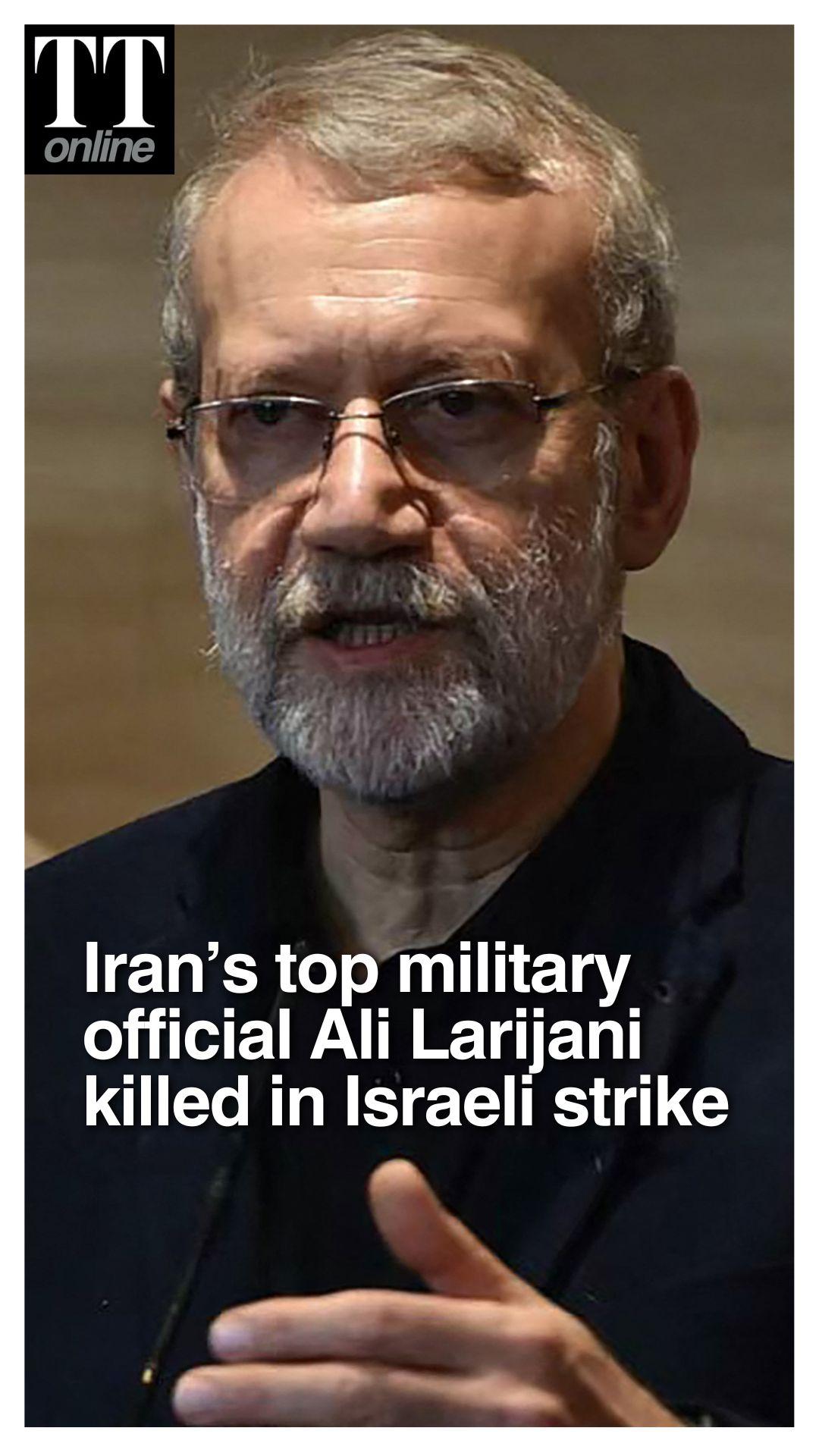 Who Was Ali Larijani, Top Iran Military Official, Killed in Israeli Strike