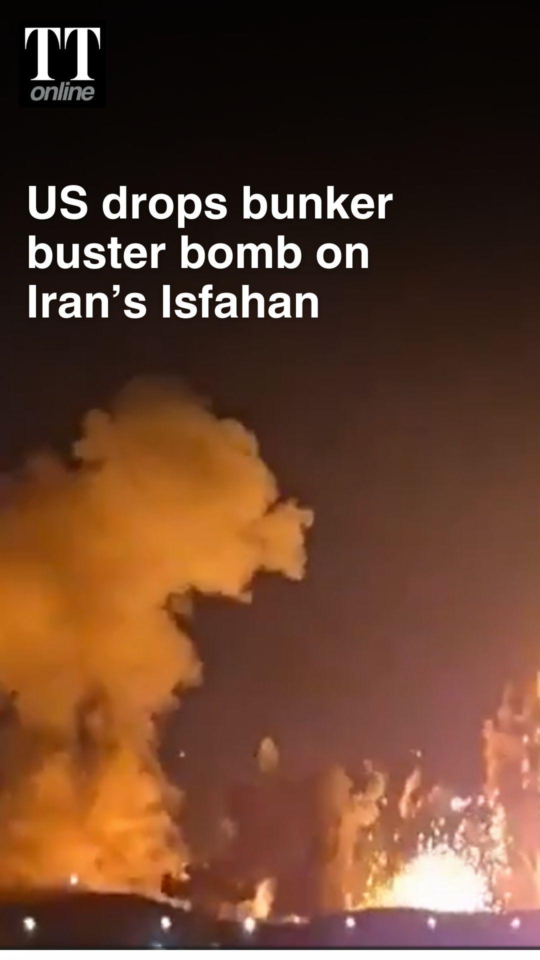 US Strikes Iran’s Isfahan Ammunition Depot With 907 kg Bunker-Buster Bombs
