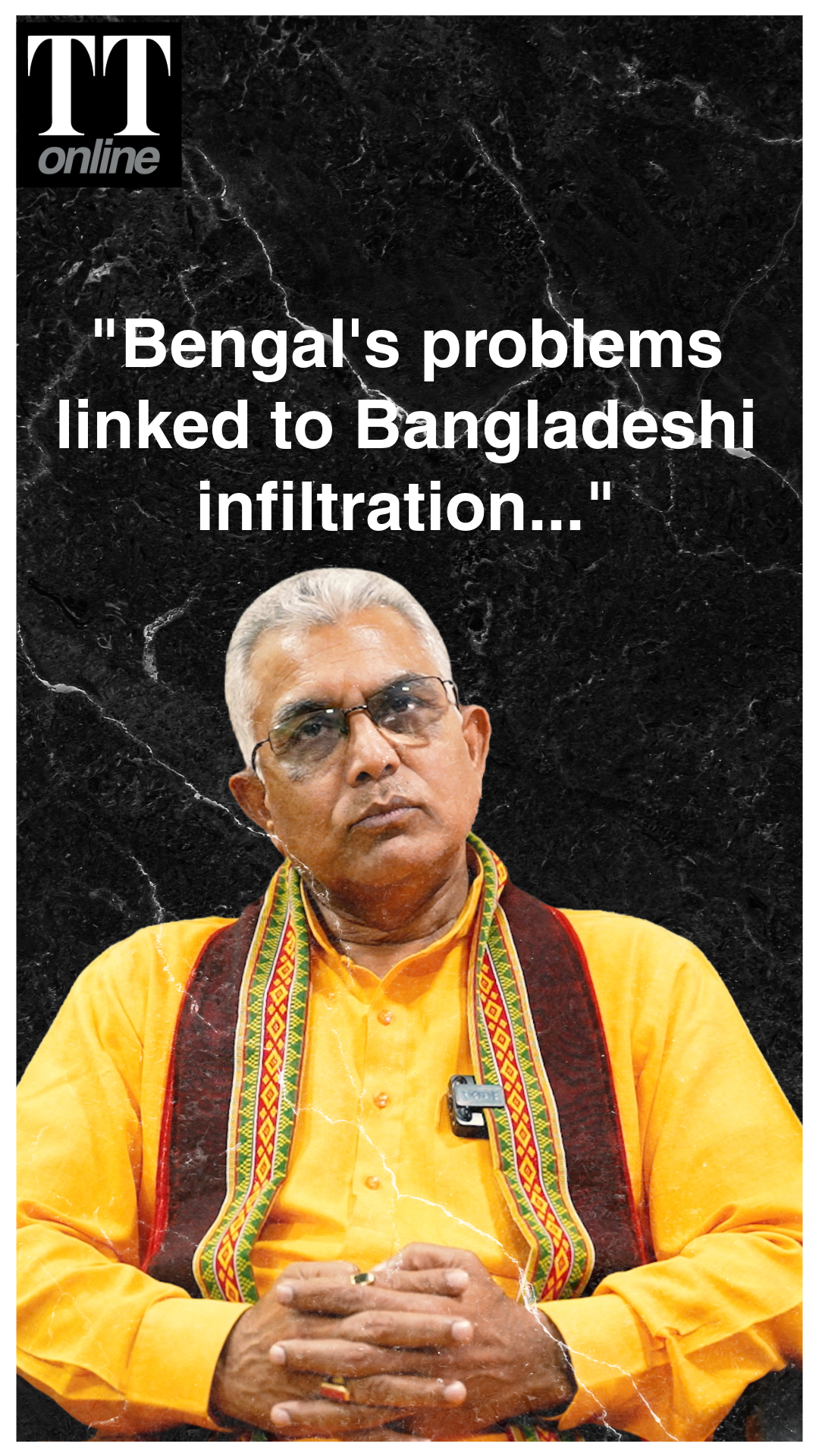 BJP’s Dilip Ghosh Links Bengal’s Problems to Infiltration