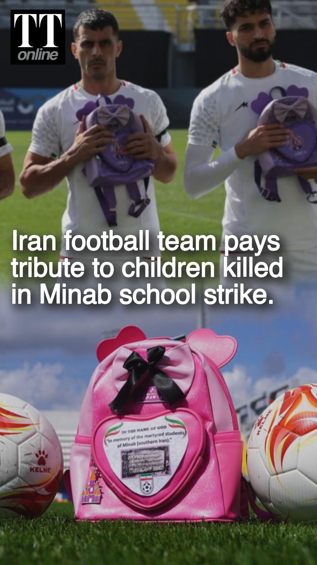 Iran Football Team Holds Children’s Schoolbags During Anthem To Honour Minab Victims