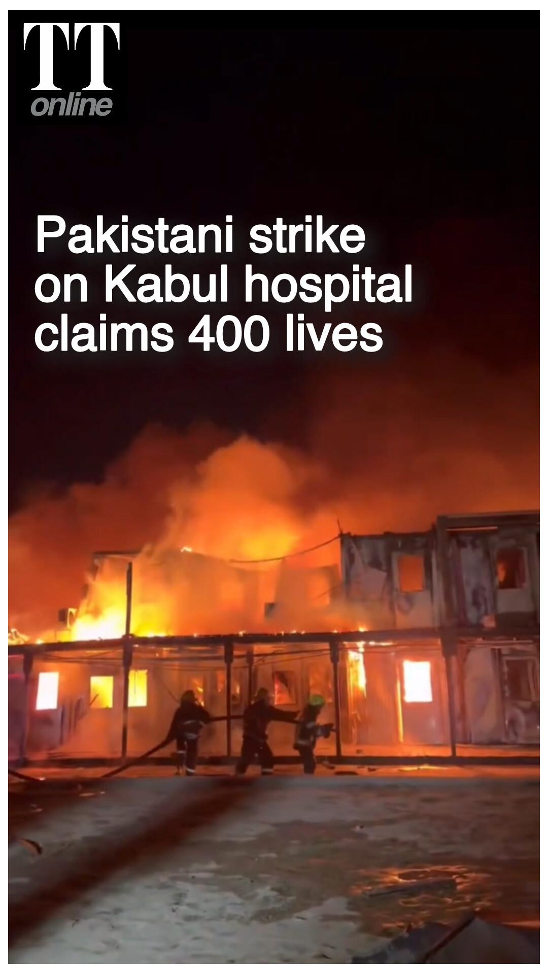 Afghanistan Says 400 Killed After Pakistani Airstrike Hits Kabul Hospital