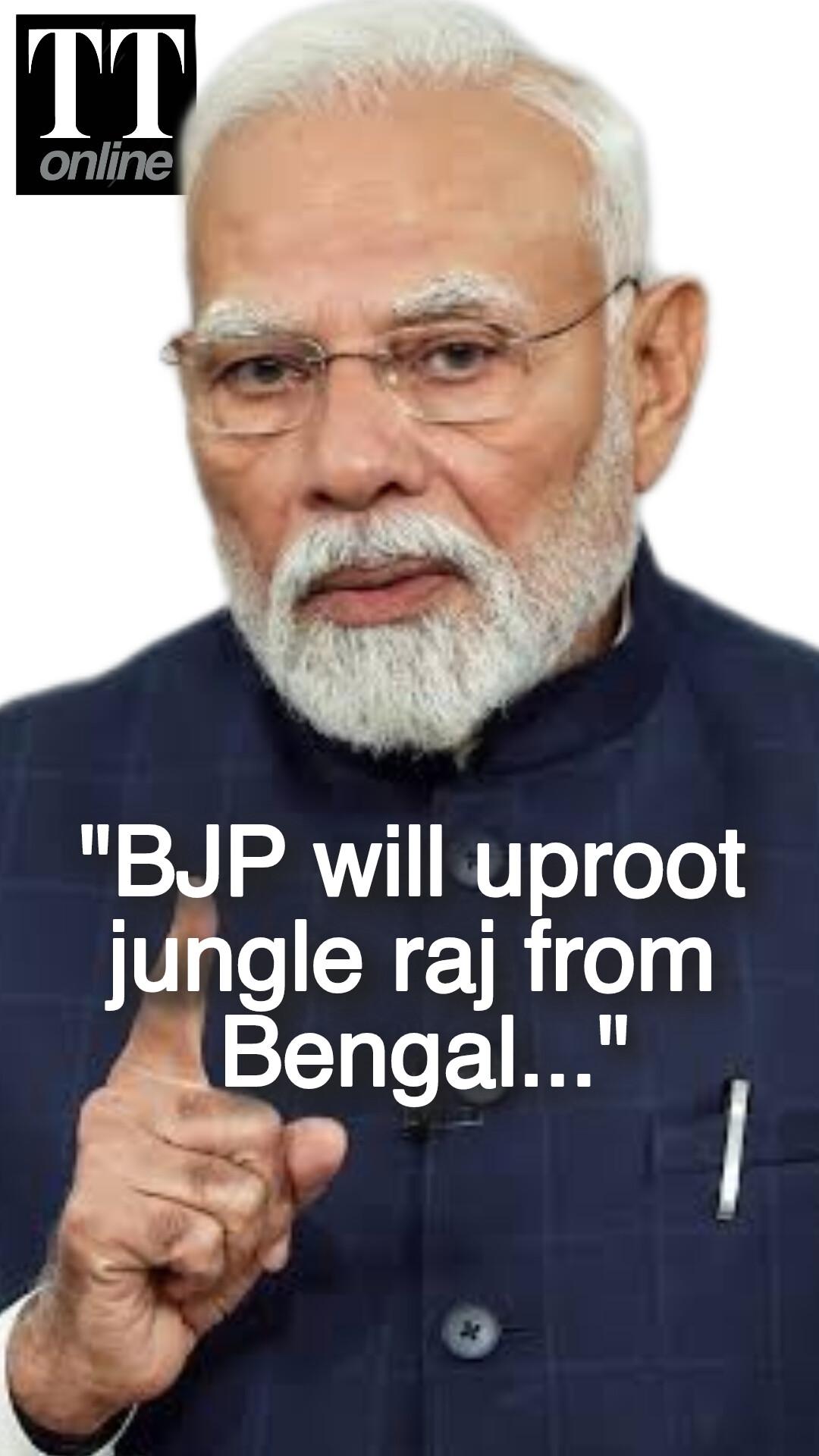 Modi Says Bihar Wave Will Flow to Bengal — "Together We'll Uproot Jungle Raj"