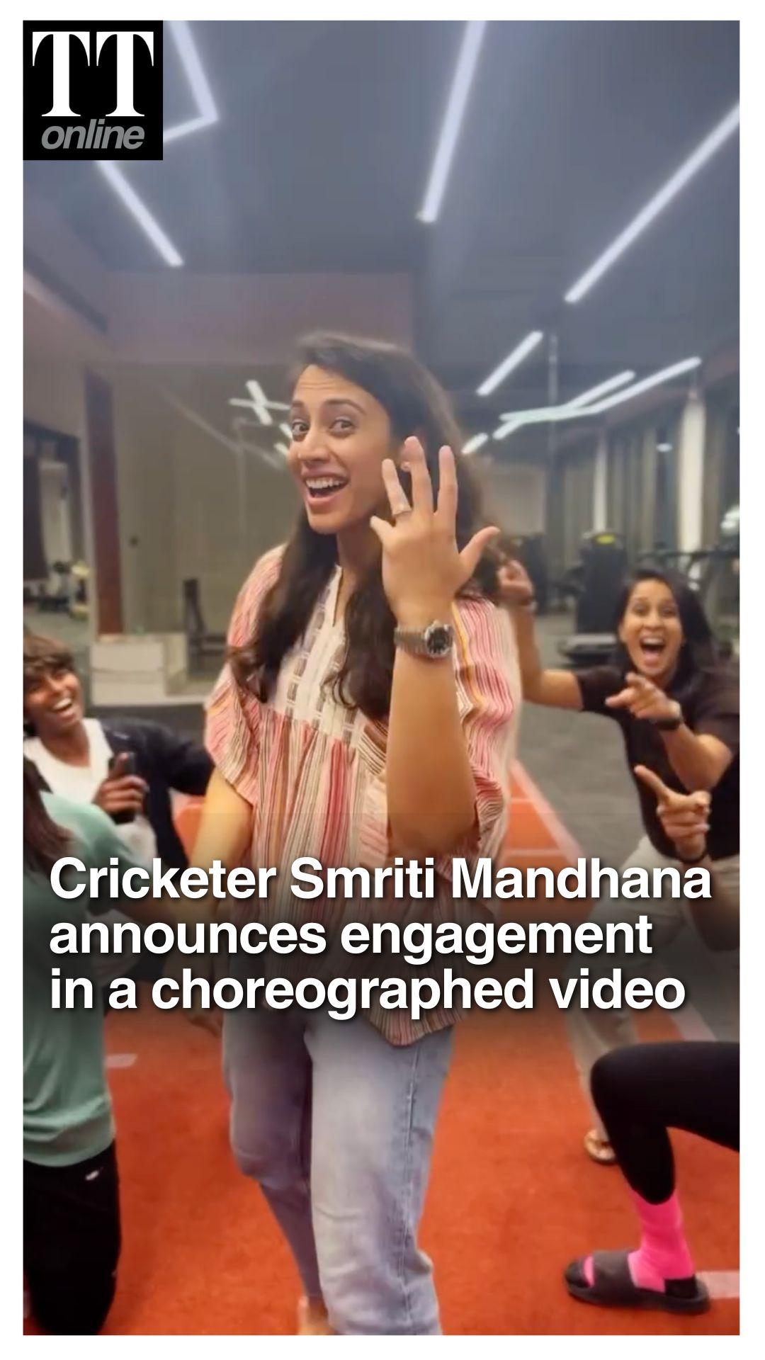 Smriti Mandhana Announces Engagement in Viral Choreographed Video with Teammates