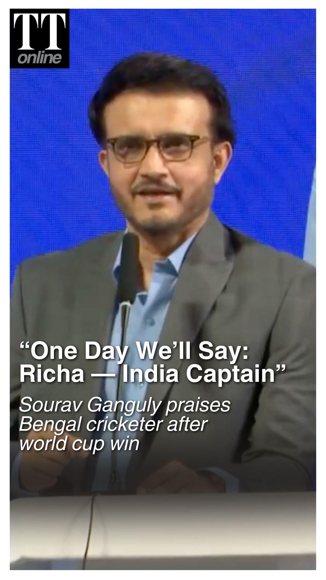“Only Richa Knows the Joy of Winning a World Cup”: Sourav Ganguly Hails Young Bengal Cricketer