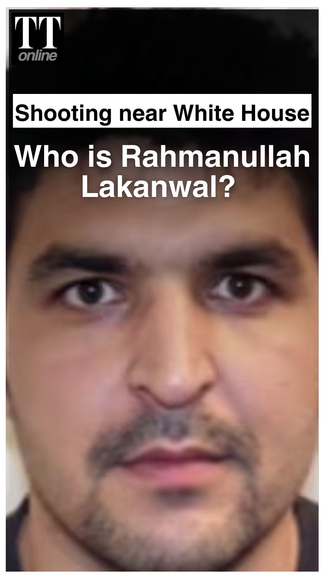 Who is Rahmanullah Lakanwal, Suspect Who Shot Two National Guards Near White House
