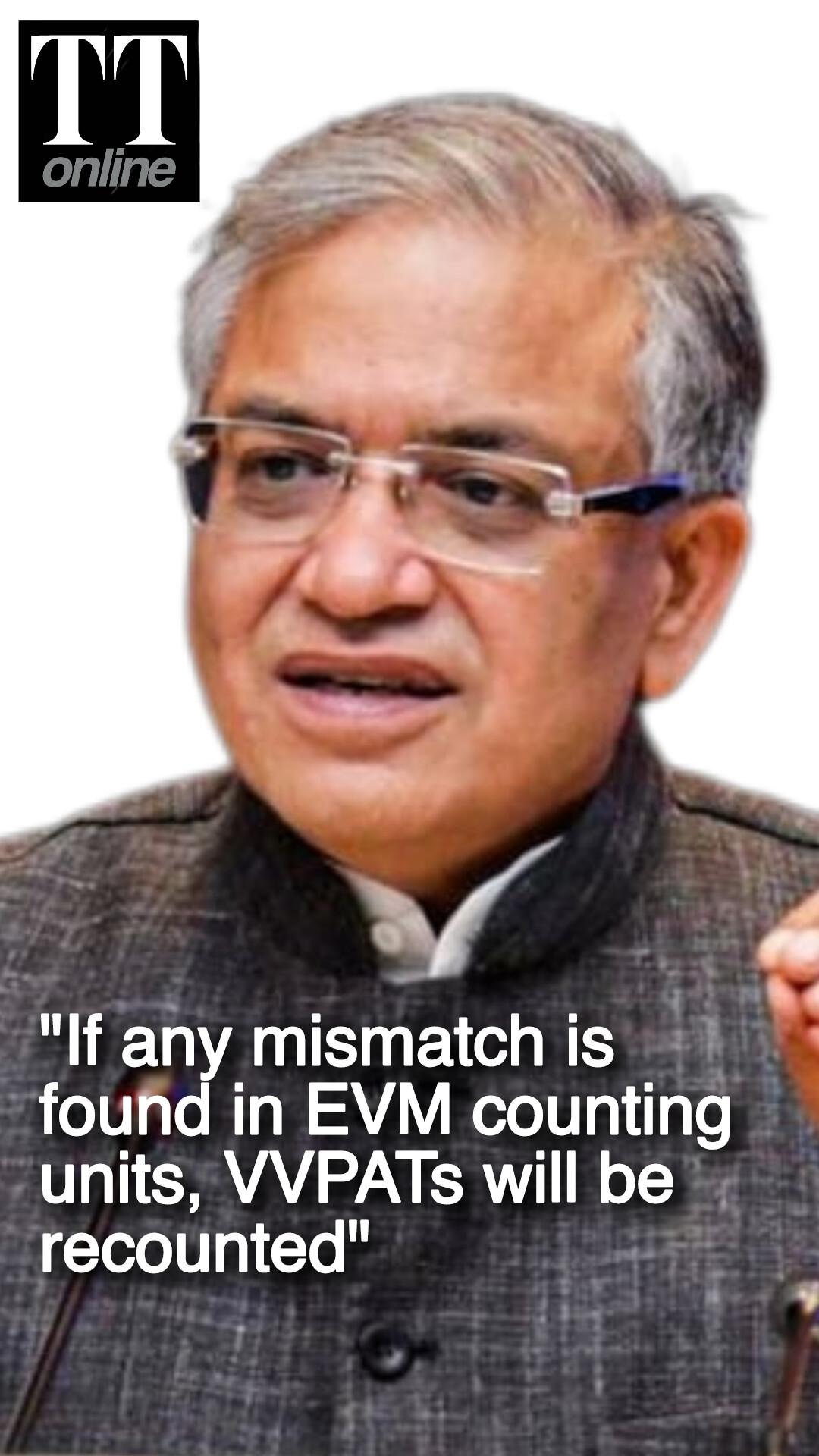 "VVPATs to be Recounted if Mismatch Found in EVM Counting": CEC Gyanesh Kumar