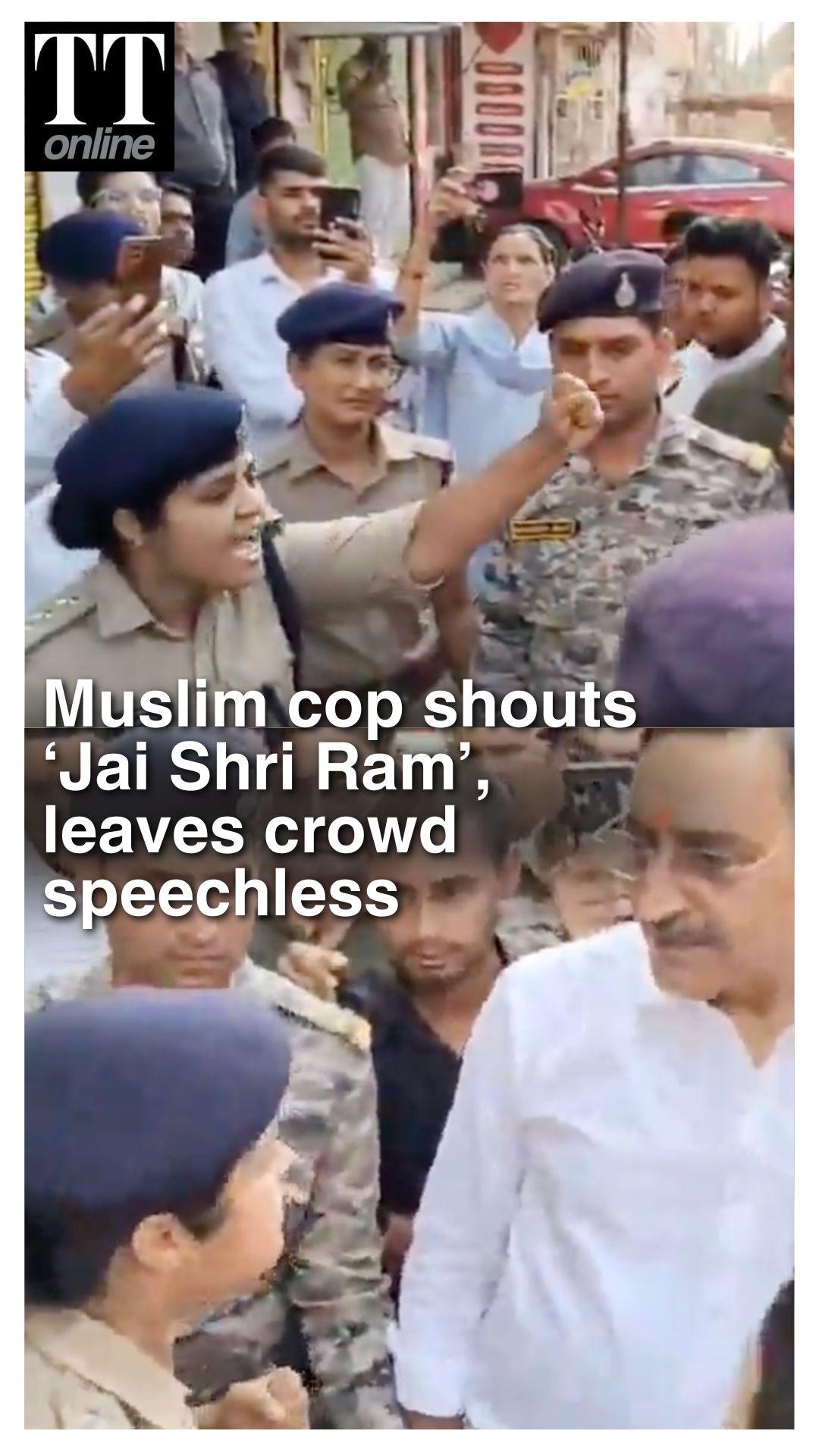 Muslim Cop Accused of Being ‘Anti-Sanatan, She Resorted to Shouting ‘Jai Shri Ram’ to Keep Peace