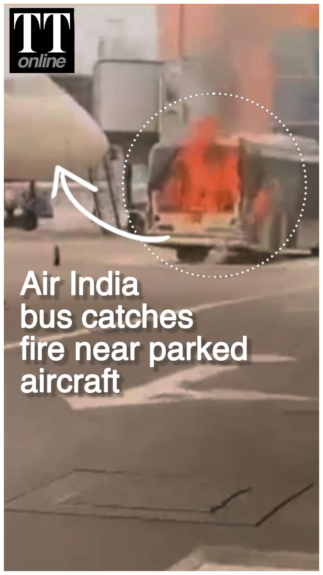 Air India Bus Catches Fire Near an Aircraft at Delhi Airport’s Terminal 3