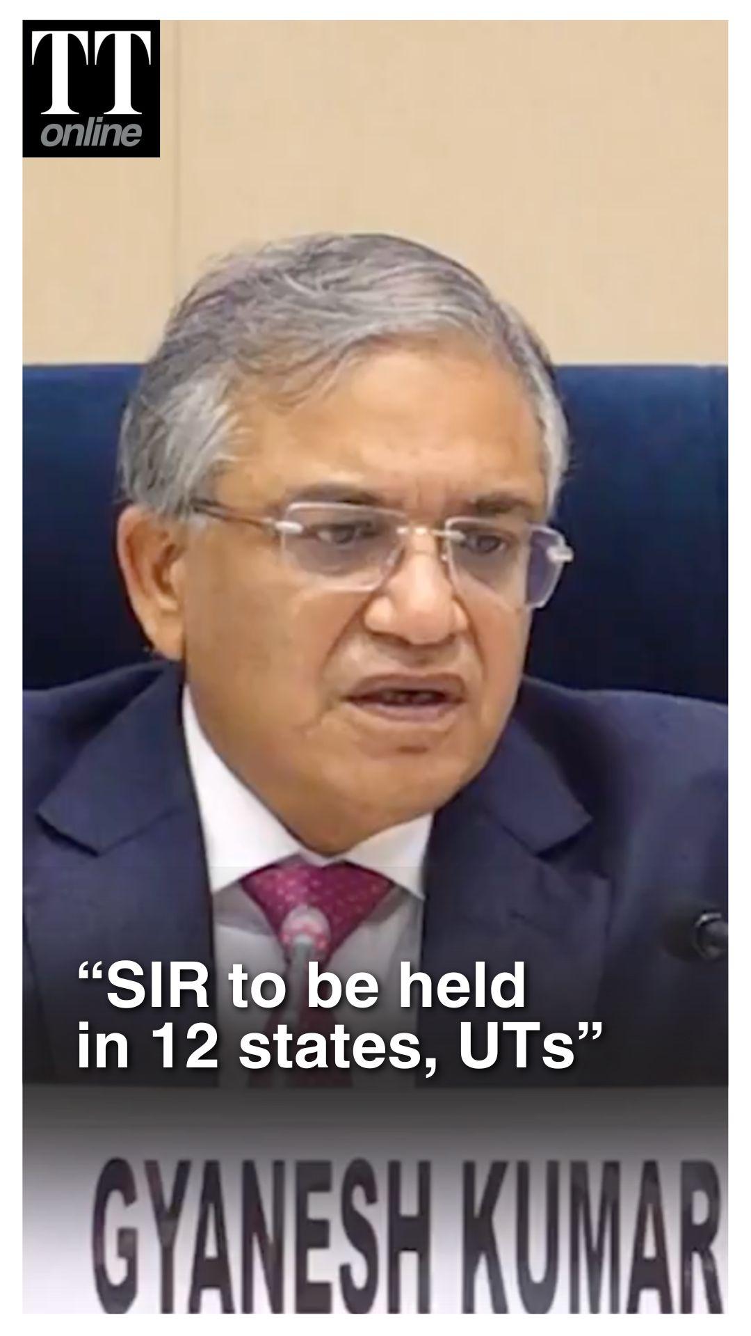 "Phase 2 of SIR To Be Held In 12 States, Union Territories": CEC Gyanesh Kumar