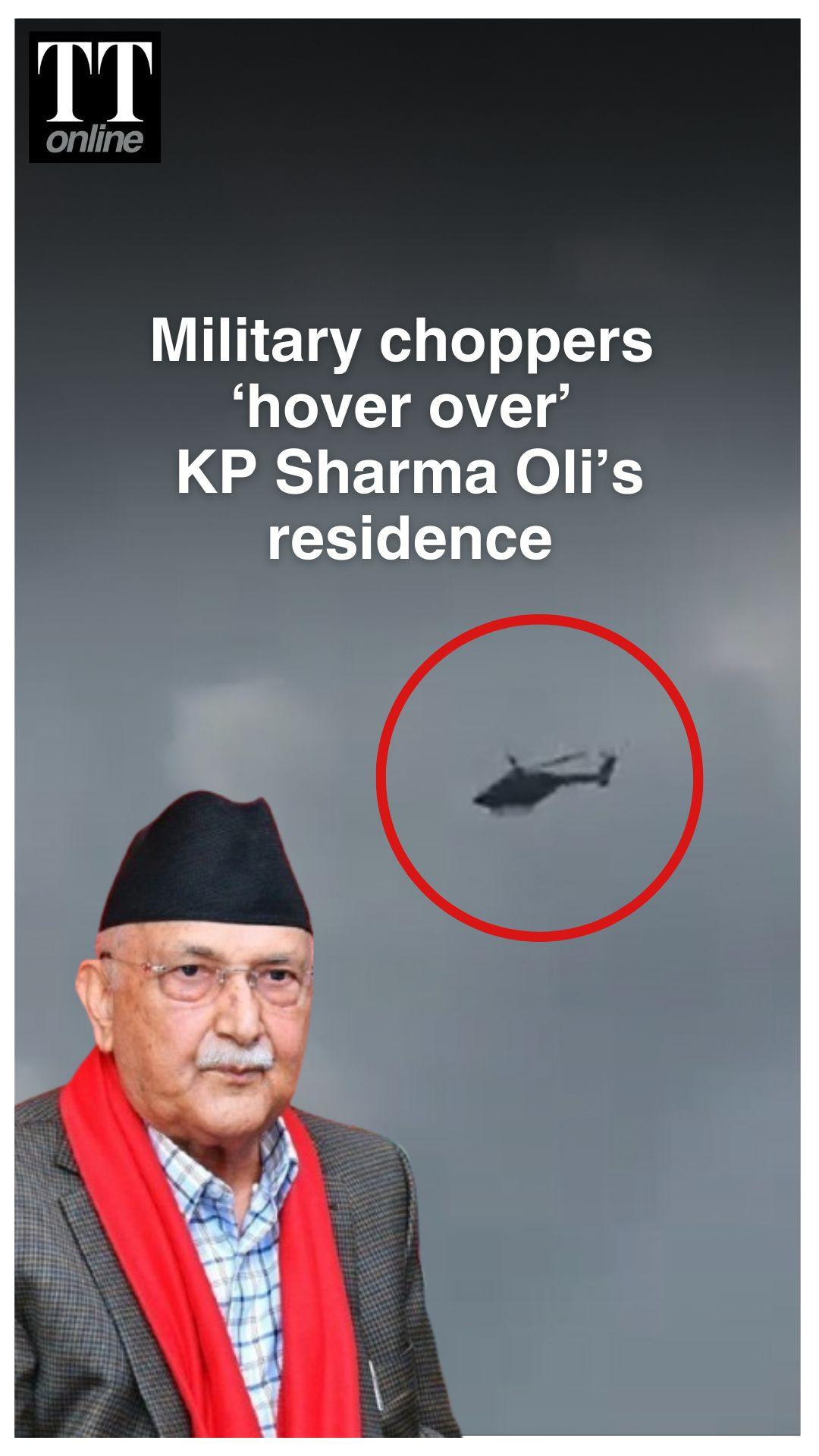 “Happy To Hear That PM Has Resigned”: Choppers Seen Hovering over KP Sharma Oli’s Residence