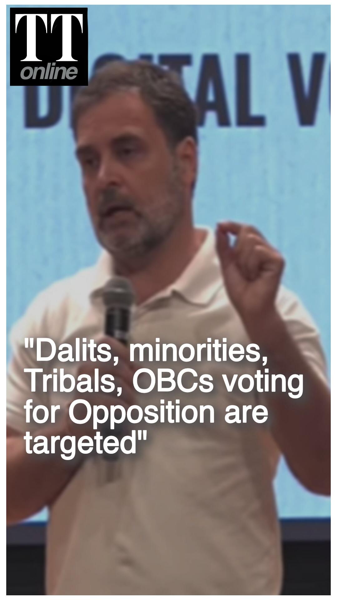 Rahul Gandhi Alleges Systematic Voter Name Deletions of Dalits, Adivasis, Minorities